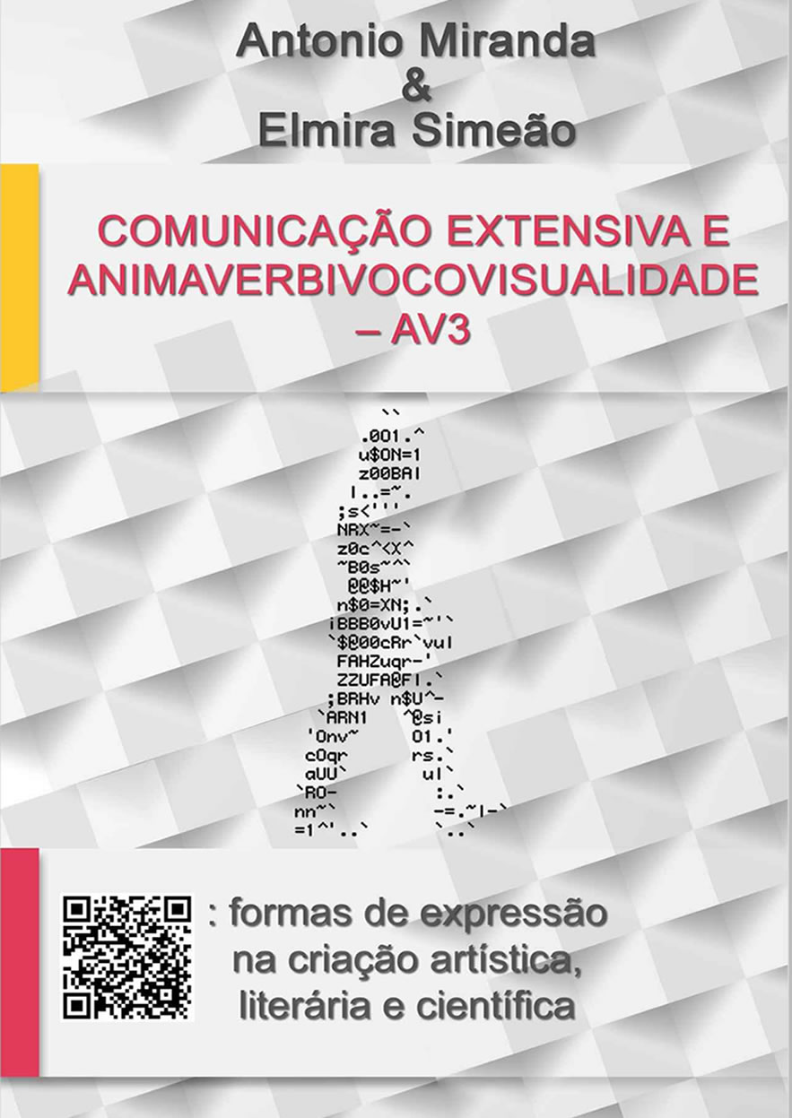 COMUNICAÇÃO EXTENSIVA E ANIMAVERBIVOCOVISUALIDADE — AV3: formas de expressão na criação artística, literária e científica